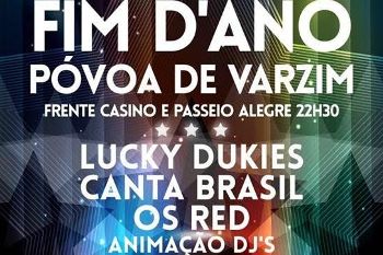 Lucky Dukies, Canta Brasil e Os Rede na Póvoa...
