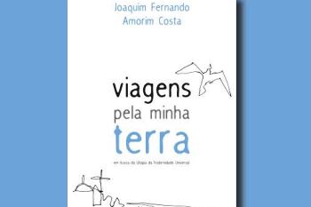 "Viagens pela minha terra" lançado hoje em Vila do Conde